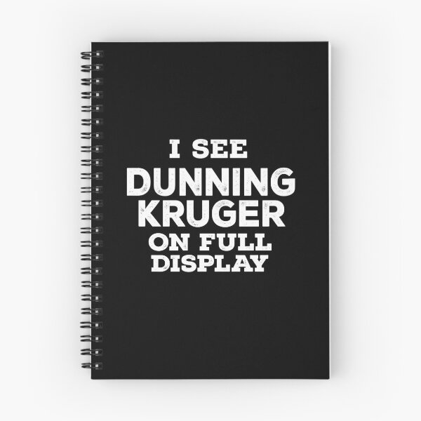 Item preview, I See Dunning Kruger On Full Display Psychology Sarcasm designed and sold by Ekonolotie.