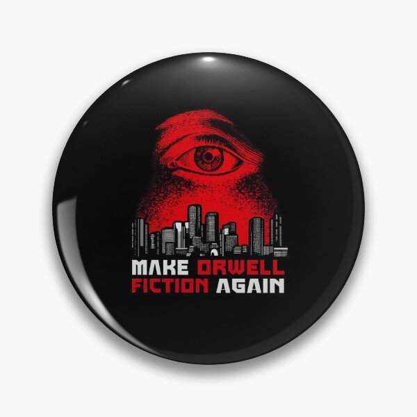 Item preview, Make Orwell Fiction Again Dystopian Political Satire designed and sold by Ekonolotie.