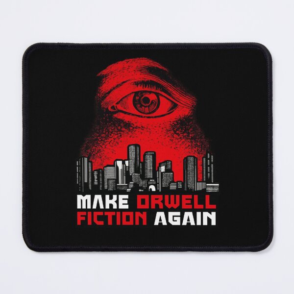 Item preview, Make Orwell Fiction Again Dystopian Political Satire designed and sold by Ekonolotie.