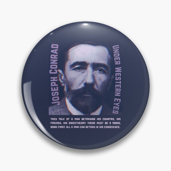 Item preview, Joseph Conrad quote: They talk of a man betraying his country, his friends, his sweetheart. There must be a moral bond first. All a man can betray is his conscience. designed and sold by artbleed.