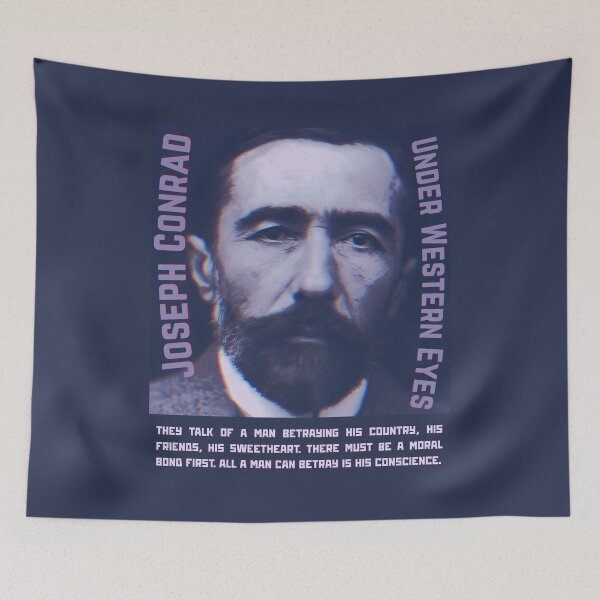 Item preview, Joseph Conrad quote: They talk of a man betraying his country, his friends, his sweetheart. There must be a moral bond first. All a man can betray is his conscience. designed and sold by artbleed.