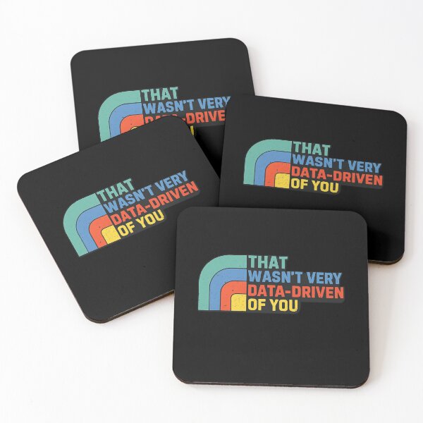 Item preview, That Wasn’t Very Data Driven Of You Data Science Humor designed and sold by Ekonolotie.