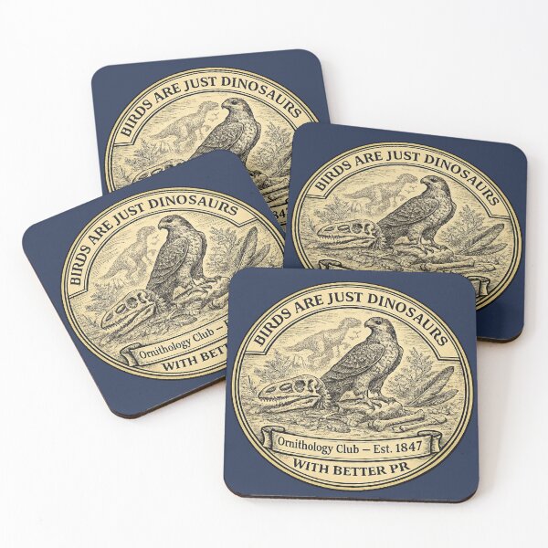 Item preview, Birds Are Just Dinosaurs With Better PR Ornithology designed and sold by CalmCapy Co.