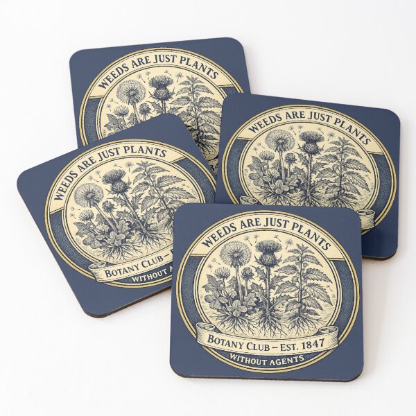 Item preview, Weeds Are Just Plants Without Agents Botany Club designed and sold by CalmCapy Co.