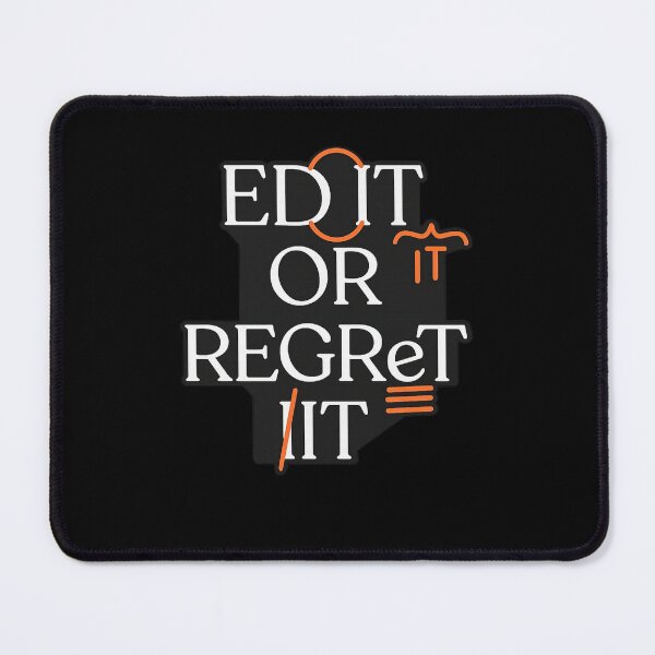 Item preview, Edit Or Regret It Writer Editor Typography Design designed and sold by Ekonolotie.