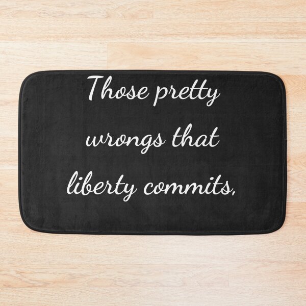 Item preview, "Those petty wrongs that liberty commits," - handwriting white designed and sold by ariksworld.