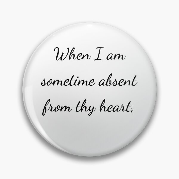 Item preview, "When I am sometime absent from thy heart," - handwriting black designed and sold by ariksworld.