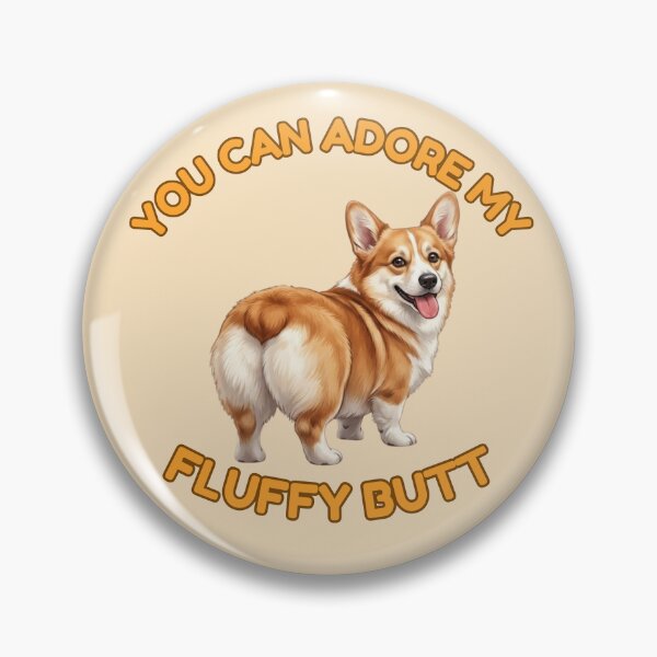 Item preview, You Can Adore My Fluffy Butt – Funny Golden Corgi Meme designed and sold by DailyStruggleCo.