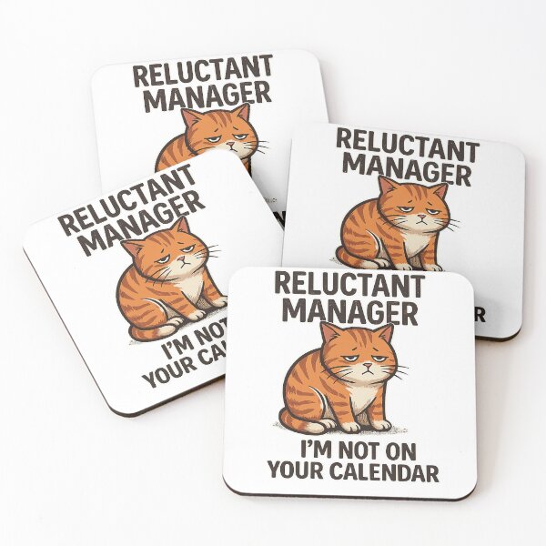Item preview, ​Reluctant Manager Cat - I'm Not On Your Calendar Funny Corporate Burnout designed and sold by DryHumorPrints.