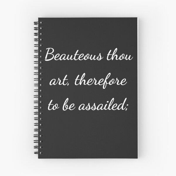 Item preview, "Beauteous thou art, therefore to be assailed;" - handwriting white designed and sold by ariksworld.