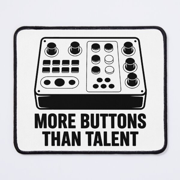 Item preview, More Buttons Than Talent designed and sold by GarageGraphics.