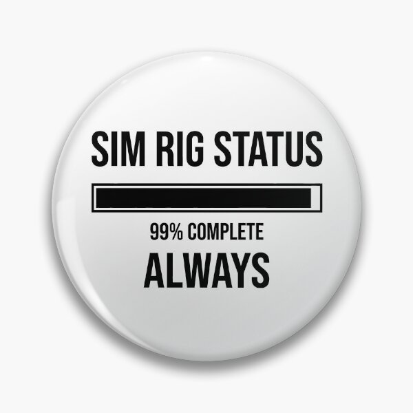 Item preview, Sim Rig Status: 99% Complete – Always designed and sold by GarageGraphics.
