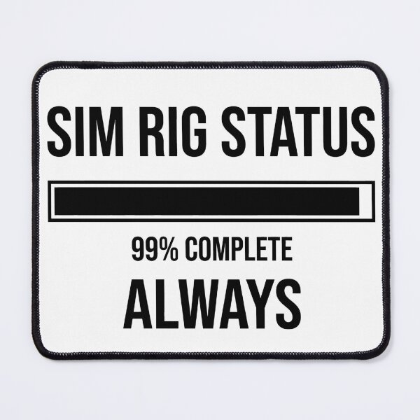 Item preview, Sim Rig Status: 99% Complete – Always designed and sold by GarageGraphics.