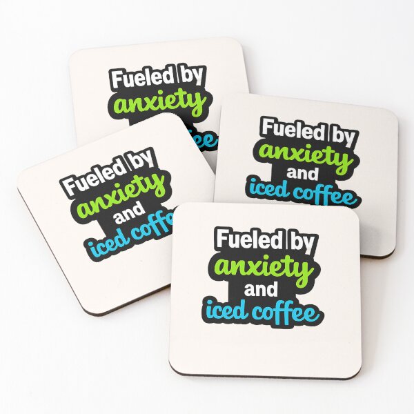 Item preview, Fueled by Anxiety and Iced Coffee designed and sold by slikar.