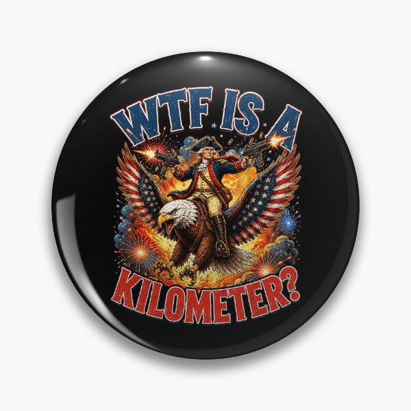 Item preview, 4th of July WTF is Kilometer Funny USA Patriotic designed and sold by BlightedArt.