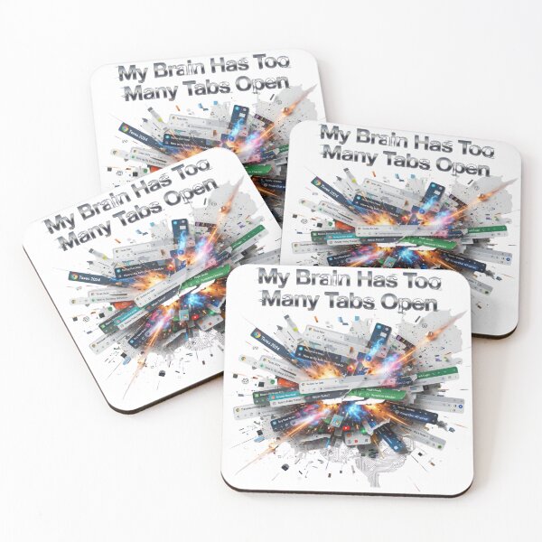 Item preview, My brain has too many tabs open designed and sold by Dah32.