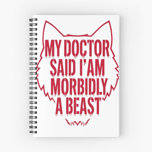 Item preview, My doctor said I'm morbidly a beast designed and sold by zingbing.