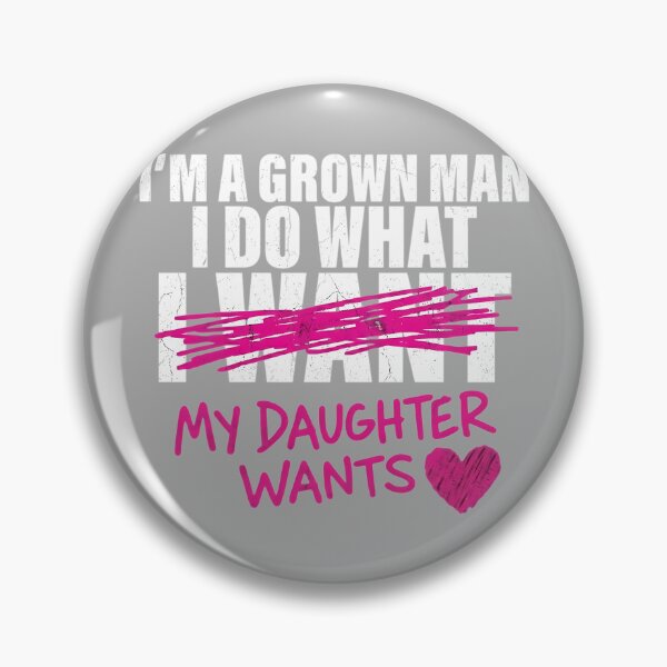 Item preview, (ON BACK) Dad I'm A Grown Man I Do What My Daughter Wants Pullover Hoodie designed and sold by KathieFaugh.