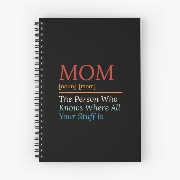 Item preview, Mom The Person Who Knows Where All Of Your Stuff Is designed and sold by Dondonmart.