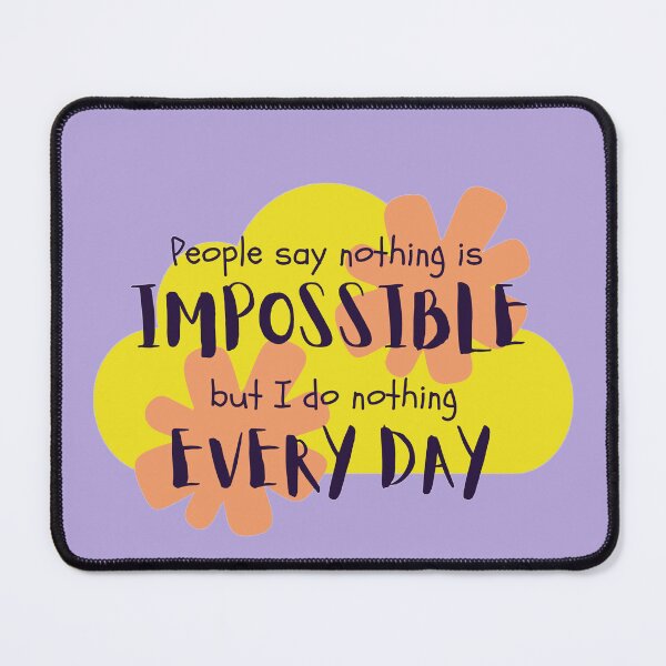 Item preview, Do Nothing Every Day designed and sold by Further Up Designs.