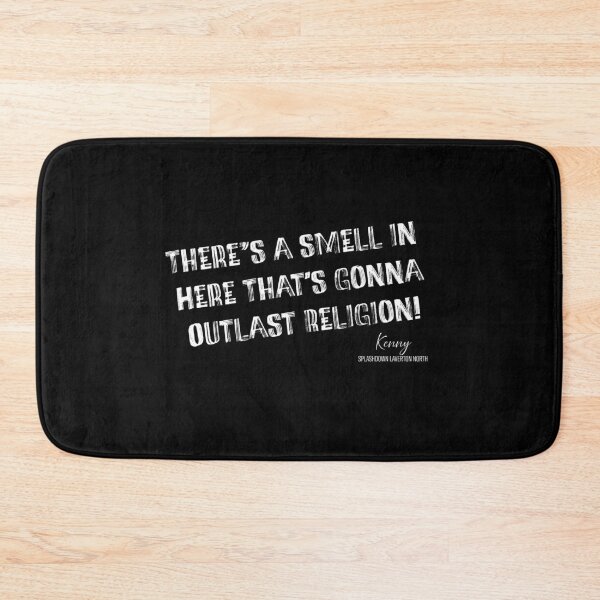 Item preview, Kenny - There's a smell in here that's gonna outlast religion designed and sold by Hello Bee Bee.