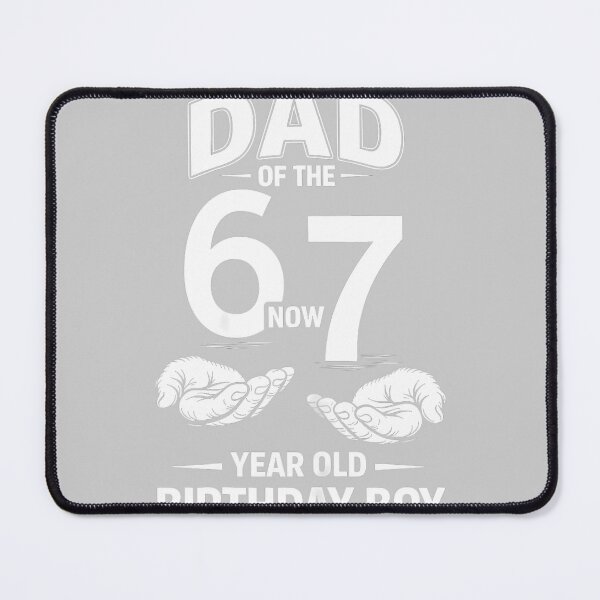 Item preview, 7 Year Old Birthday I was 6 Now I'm 7 67 Meme Dad designed and sold by KathieFaugh.