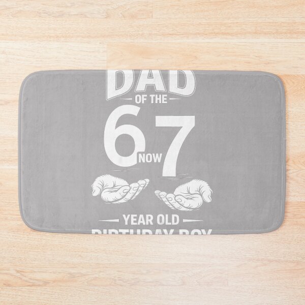 Item preview, 7 Year Old Birthday I was 6 Now I'm 7 67 Meme Dad designed and sold by KathieFaugh.