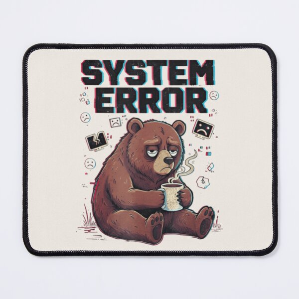 Item preview, System Error Bear Shirt – Funny Tired Bear Meme Graphic T-shirt designed and sold by ZyxDes.