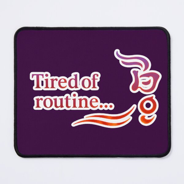 Item preview, Tired of routine designed and sold by MaxDreamsArt.