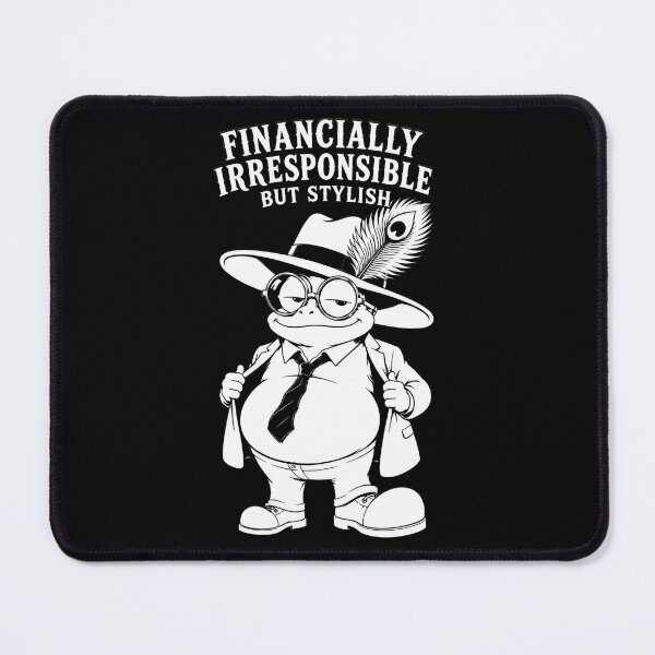 Item preview, Financially Irresponsible But Stylish Frog designed and sold by JustLaughCo.