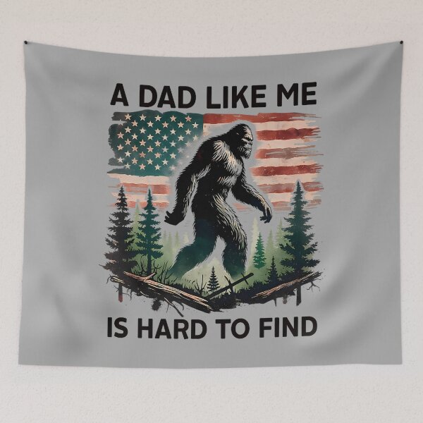Item preview, A Dad Like Me is Hard to Find Bigfoot Dad Men Fathers Day designed and sold by KathieFaugh.