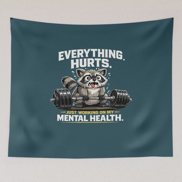 Item preview, Everything Hurts Just Working On My Mental Health Funny Gym Raccoon designed and sold by DryHumorPrints.