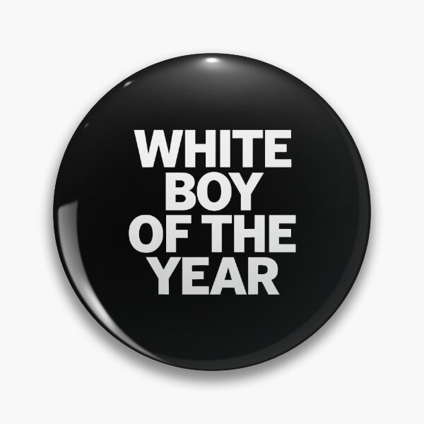 Item preview, White Boy Of The Year designed and sold by elsiegoodey.
