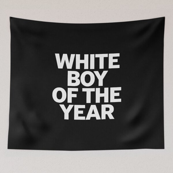 Item preview, White Boy Of The Year designed and sold by elsiegoodey.