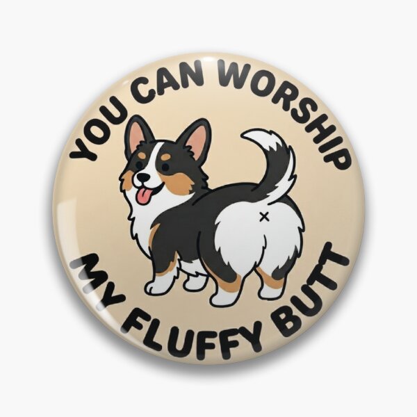 Item preview, You Can Worship My Fluffy Butt – Cute Tricolor Corgi Doodle designed and sold by DailyStruggleCo.