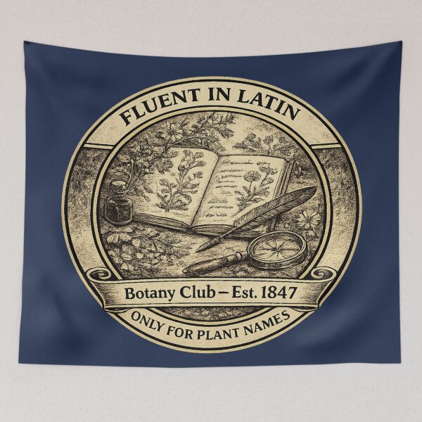 Item preview, Fluent in Latin Only for Plant Names Botany Club designed and sold by CalmCapy Co.
