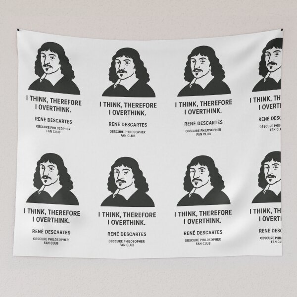 Item preview, René Descartes — I Think, Therefore I Overthink | Obscure Philosopher Fan Club designed and sold by Grand Illusions.