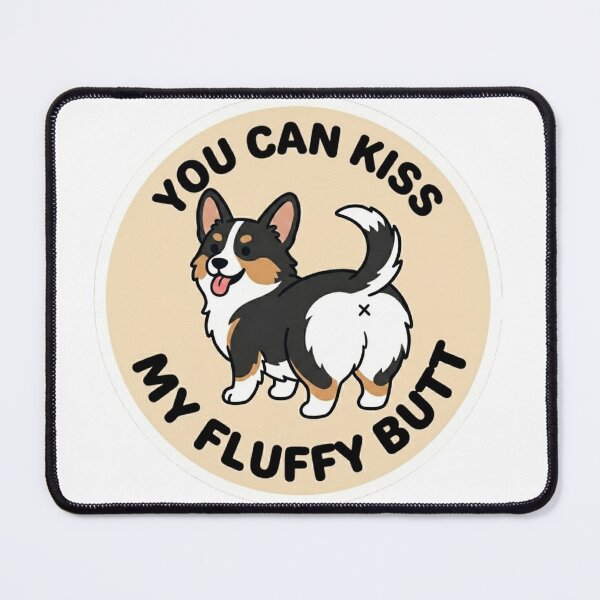 Item preview, You Can Kiss My Fluffy Butt – Cute Tricolor Corgi Doodle designed and sold by DailyStruggleCo.