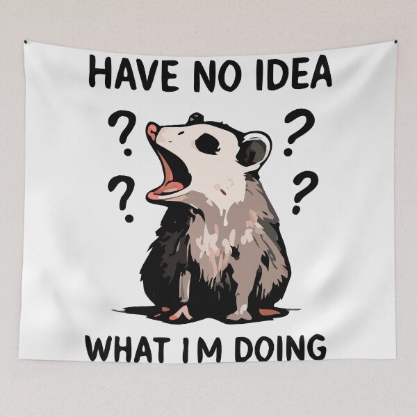 Item preview, Have No Idea What I’m Doing – Funny Confused Opossum Design designed and sold by FAFshop.