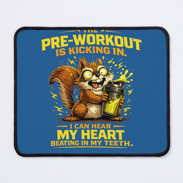 Item preview, The Pre-Workout Is Kicking In Funny Gym Squirrel Fitness Humor designed and sold by DryHumorPrints.