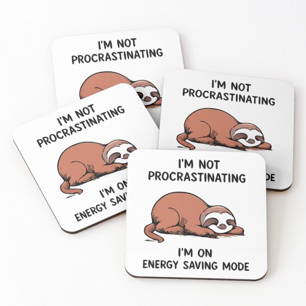 Item preview, I’m Not Procrastinating, I’m on Energy Saving Mode – Funny Sloth Design designed and sold by FAFshop.