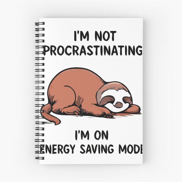 Item preview, I’m Not Procrastinating, I’m on Energy Saving Mode – Funny Sloth Design designed and sold by FAFshop.