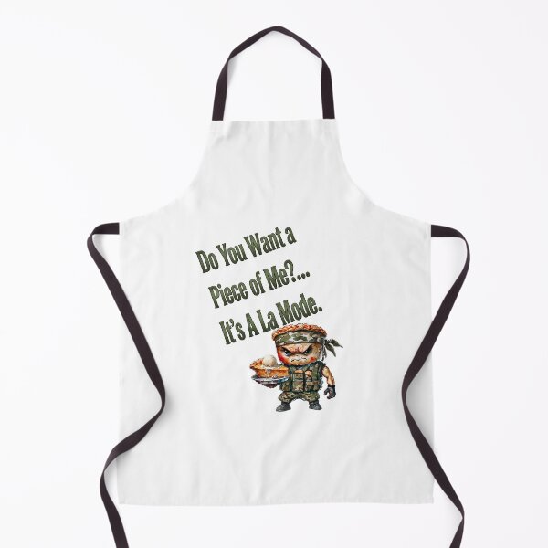 Item preview, Do You Want A Piece Of Me Pie Commando Pun designed and sold by ArtisticDesignsbyLinda.