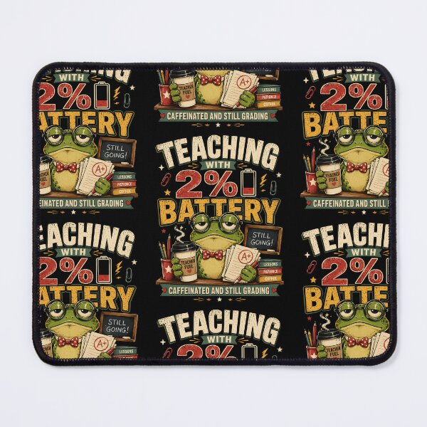 Item preview, Teaching With 2% Battery Funny Frog Teacher designed and sold by JerdbordinShop.