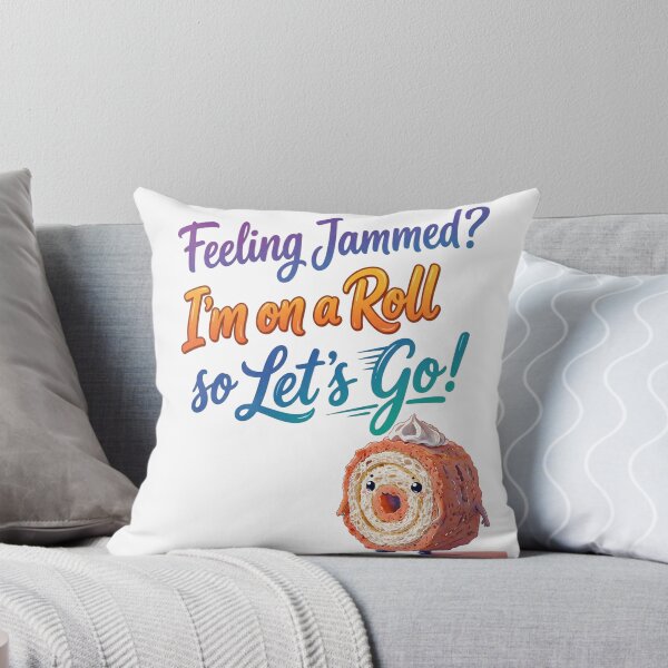 Item preview, Feeling Jammed Im On A Roll Motivational Swiss Roll designed and sold by ArtisticDesignsbyLinda.