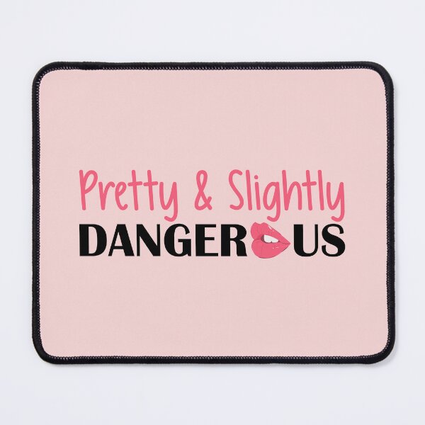 Item preview, Pretty & Slightly Dangerous Lips Trendy Quote Design designed and sold by ApricotBlossom.