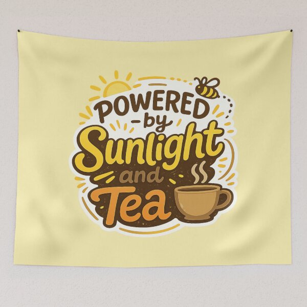 Item preview, Powered by Sunlight and Tea designed and sold by ChirpInc.