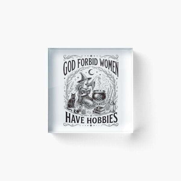 Item preview, God Forbid Women Have Hobbies Feminist Witch designed and sold by Blok45.
