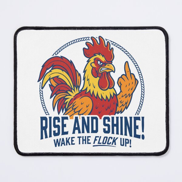 Item preview, Rise and Shine! Wake the Flock Up! designed and sold by Amir Faysal.