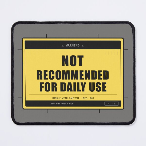 Item preview, Not Recommended For Daily Use Funny Warning Label T-Shirt Sarcastic Gift designed and sold by oonproducts.
